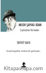 Melon Şapkalı Adam