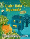 Kimler Hala Uyumadı?