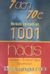 7'den 70'e Herkesi İlgilendiren 1001 Hadis & Sünen-i Tirmizi'den Seçmeler