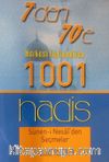 7'den 70'e Herkesi İlgilendiren 1001 Hadis & Sünen-i Nesai'den Seçmeler