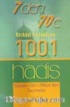 7'den 70'e Herkesi İlgilendiren 1001 Hadis & Sünen-i İbn-i Mace'den Seçmeler
