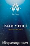 İmam Mehdi & İnkarın Arka Planı