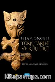 İslam Öncesi Türk Tarihi ve Kültürü