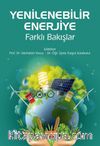 Yenilenebilir Enerjiye Farklı Bakışlar