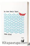 Bu Hava Deniz Yapar