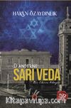 D’anderne Sarı Veda & Bir Edirne Hikayesi