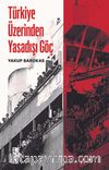Türkiye Üzerinden Yasadışı Göç