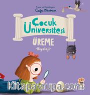 Çocuk Üniversitesi / Biyoloji - Üreme