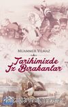 Tarihimizde İz Bırakanlar