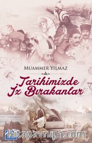 Tarihimizde İz Bırakanlar