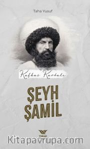 Kafkas Kartalı Şeyh Şamil