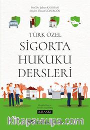 Türk Özel Sigorta Hukuku Dersleri