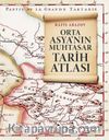 Orta Asya’nın Muhtasar Tarih Atlası