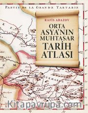 Orta Asya’nın Muhtasar Tarih Atlası