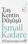 Taş Kentin Düşüşü