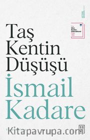 Taş Kentin Düşüşü