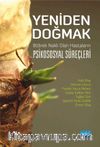 Yeniden Doğmak & Böbrek Nakli Olan Hastaların Psikososyal Süreçleri