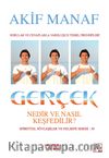 Gerçek Nedir ve Nasıl Keşfedilir?