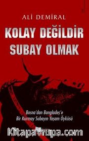 Kolay Değildir Subay Olmak