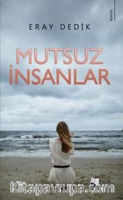Mutsuz İnsanlar