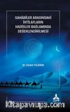 Sahabiler Arasındaki İhtilafların Hadisler Bağlamında Değerlendirilmesi