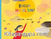 Bugün Nasılsın?