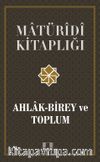 Ahlak-Birey ve Toplum