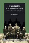 Tarihin Alacakaranlığında Meşahir-i Meçhuleden Birkaç Zat-2