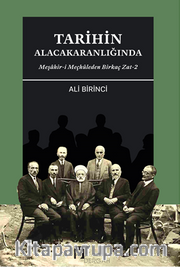 Tarihin Alacakaranlığında Meşahir-i Meçhuleden Birkaç Zat-2