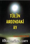 Tülün Ardındaki Ay