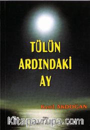 Tülün Ardındaki Ay