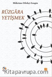 Rüzgara Yetişmek