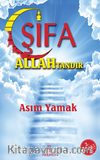 Şifa Allah'tandır