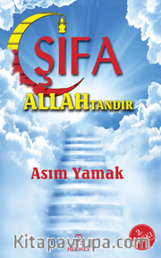 Şifa Allah'tandır