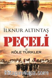 Peçeli ve Köle Türkler