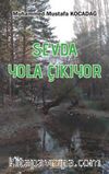 Sevda Yola Çıkıyor