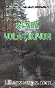 Sevda Yola Çıkıyor