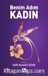 Benim Adım Kadın