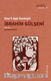 Ene'l-Aşk Demişti