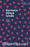 Kurmaca Dünya İçinde