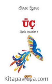 Üç