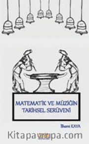 Matematik ve Müziğin Tarihsel Serüveni
