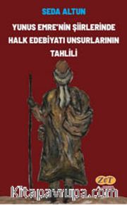 Yunus Emre'nin Şiirlerinde Halk Edebiyatı Unsurlarının Tahlili