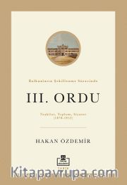 Balkanların Şekillenme Sürecinde III. Ordu