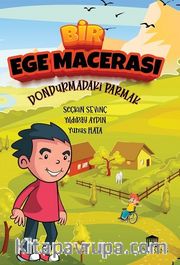 Bir Ege Macerası / Dondurmadaki Parmak