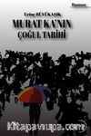 Murat Ka’nın Çoğul Tarihi