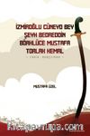 İzmiroğlu Cüneyd Bey, Şeyh Bedreddin, Börklüce Mustafa, Torlak Kemal