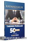Kaymakamlık Tarihin Pusulası Tamamı Çözümlü 50 Deneme 