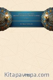 Leyla ve Mecnûn Mesnevilerinin Motif Yapısı (Cilt 2)