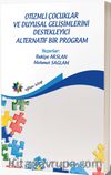 Otizmli Çocuklar ve Duyusal Gelişimlerini Estekleyici Alternatif Bir Program